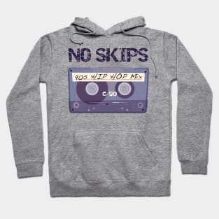 No Skips 90s Hip Hop Mix Hoodie